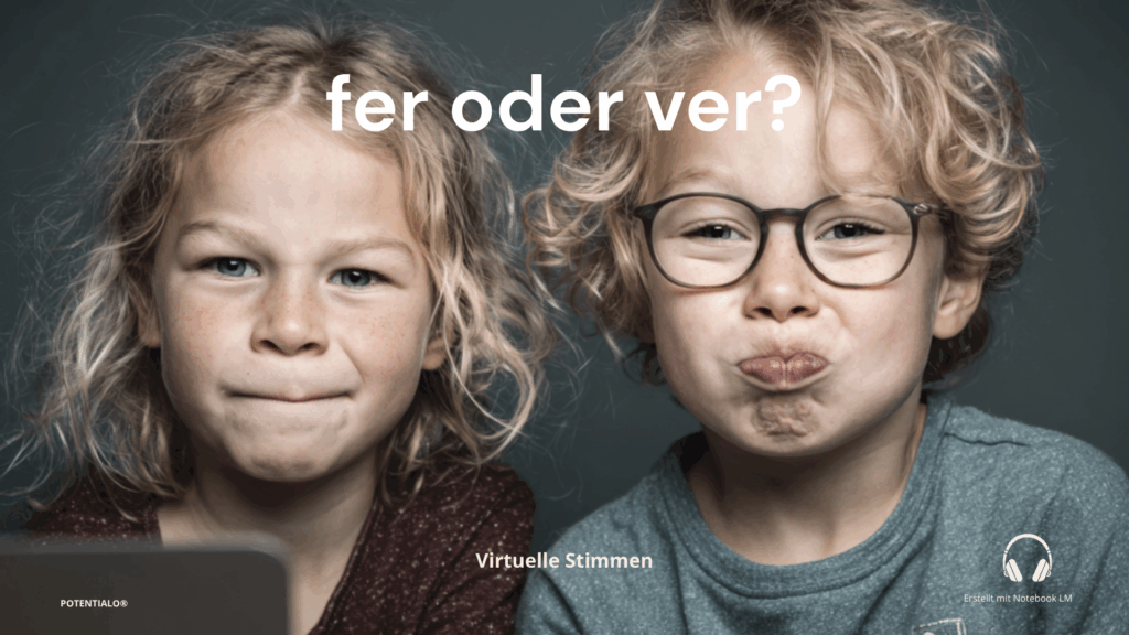 fer oder ver - virtuelle Stimmen