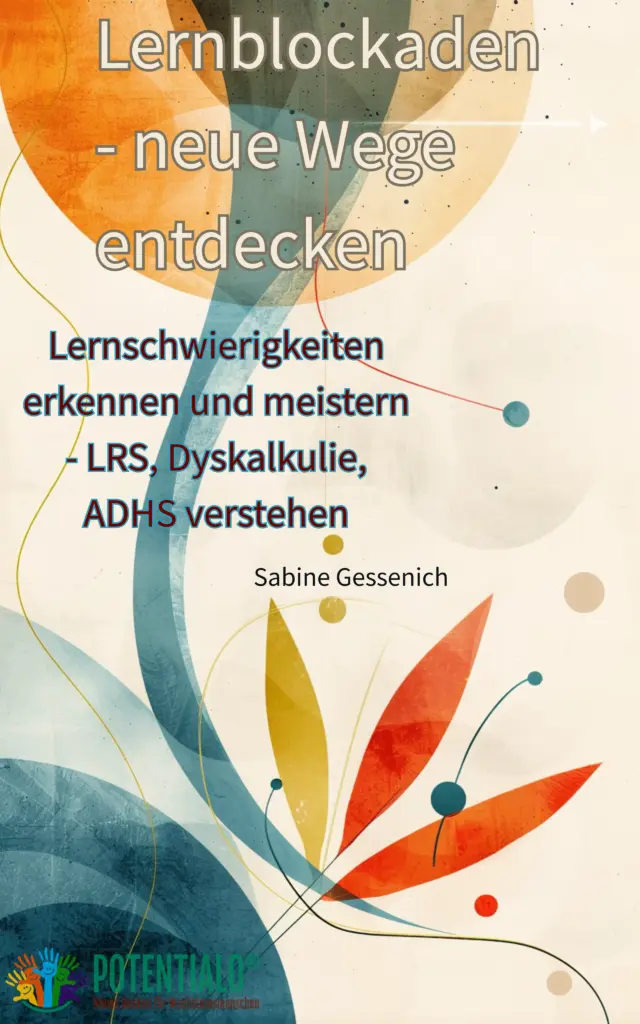 Geplantes Cover für "Lernblockaden - neue Wege entdecken" mit hoffnungsvollen Motiven und Symbolen für Durchbruch und neue Perspektiven im POTENTIALO®-Design.