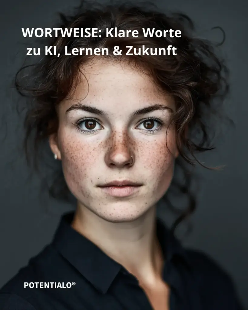 POTENTIALO®-Kolumne Wortweise