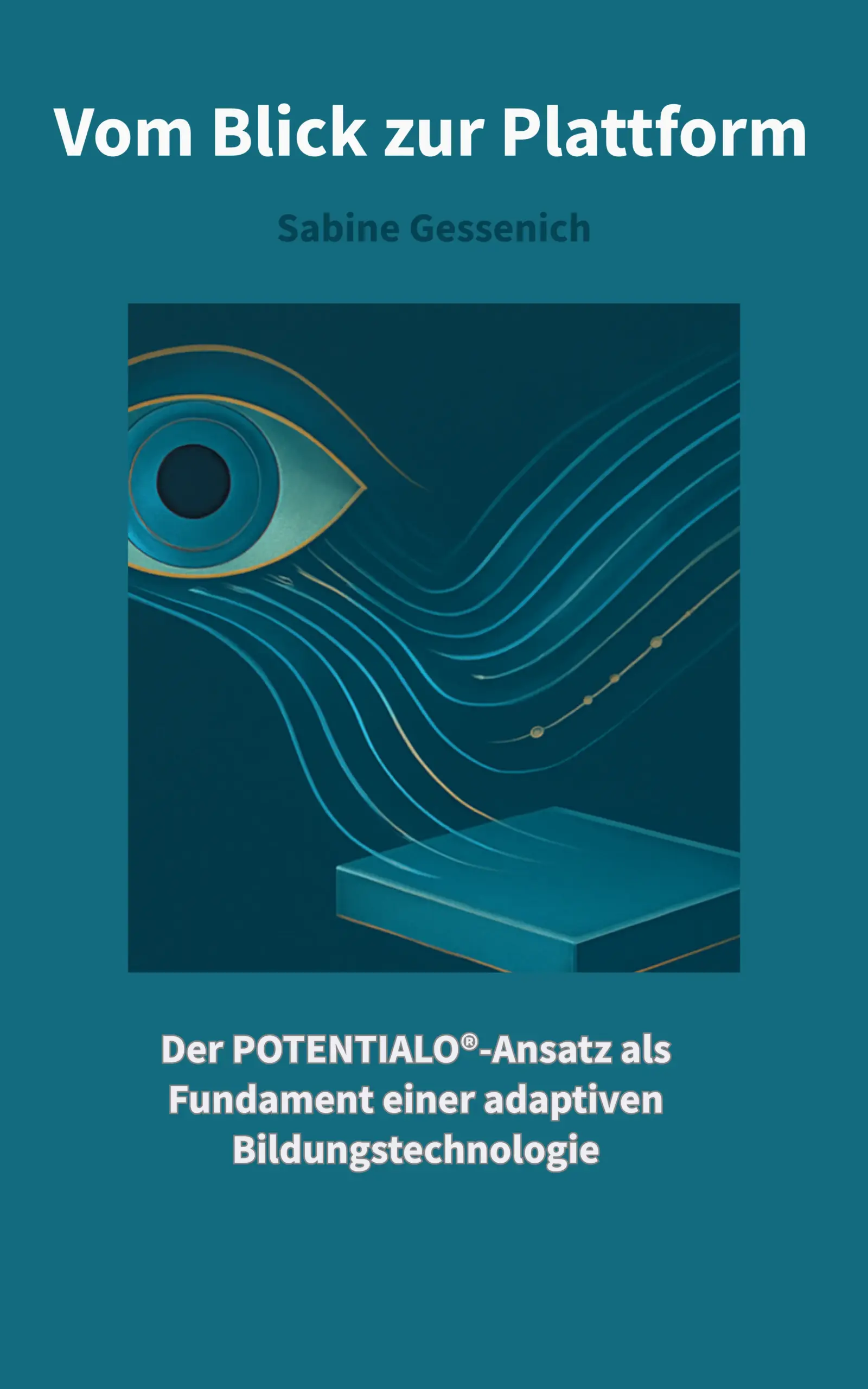 Potentialo-Vom Blick zur Plattform Vom Blick zur Plattform