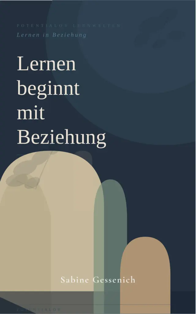 Lernen beginnt mit Beziehung