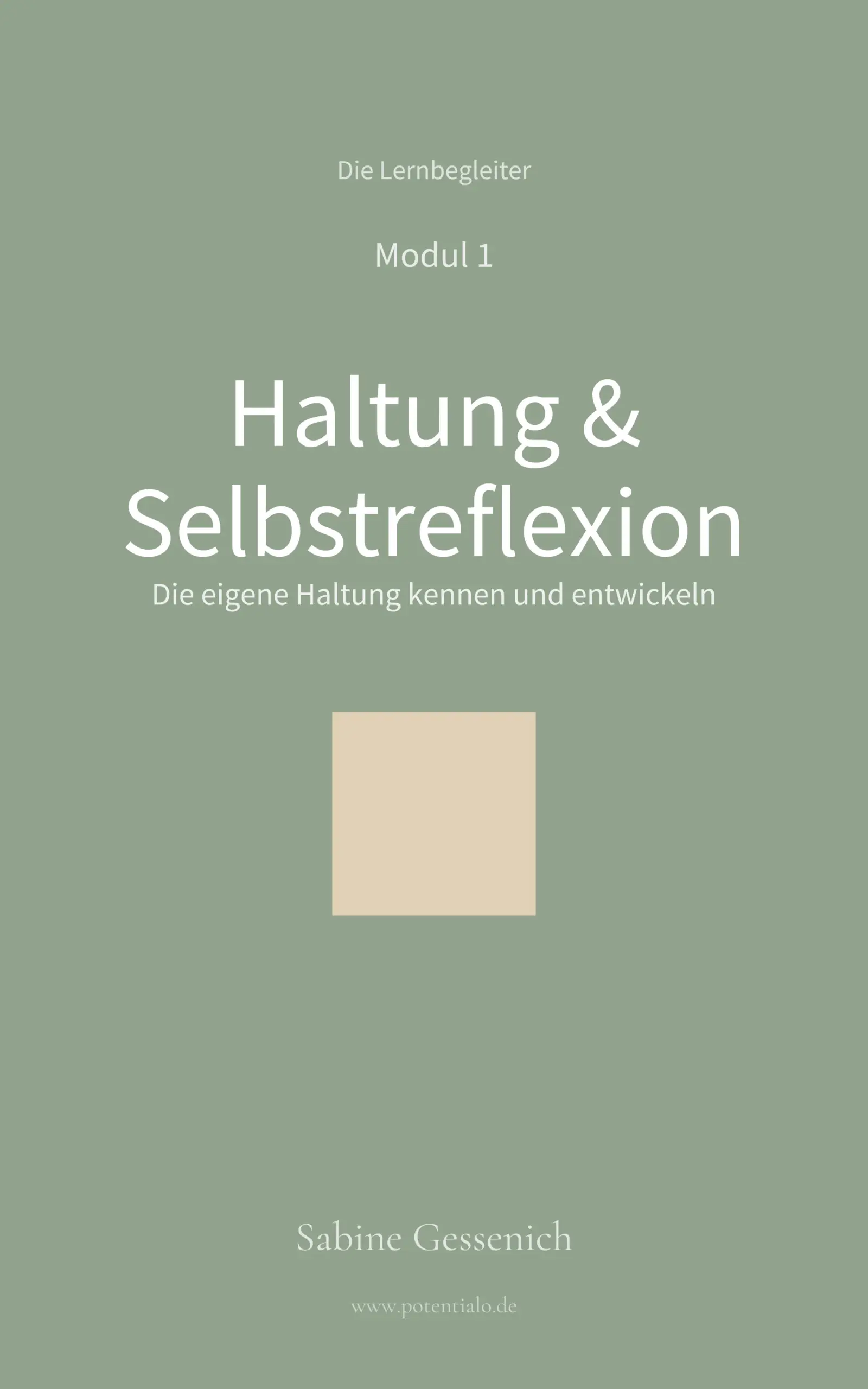 Modul 1 - Die eigene Haltung entwickeln