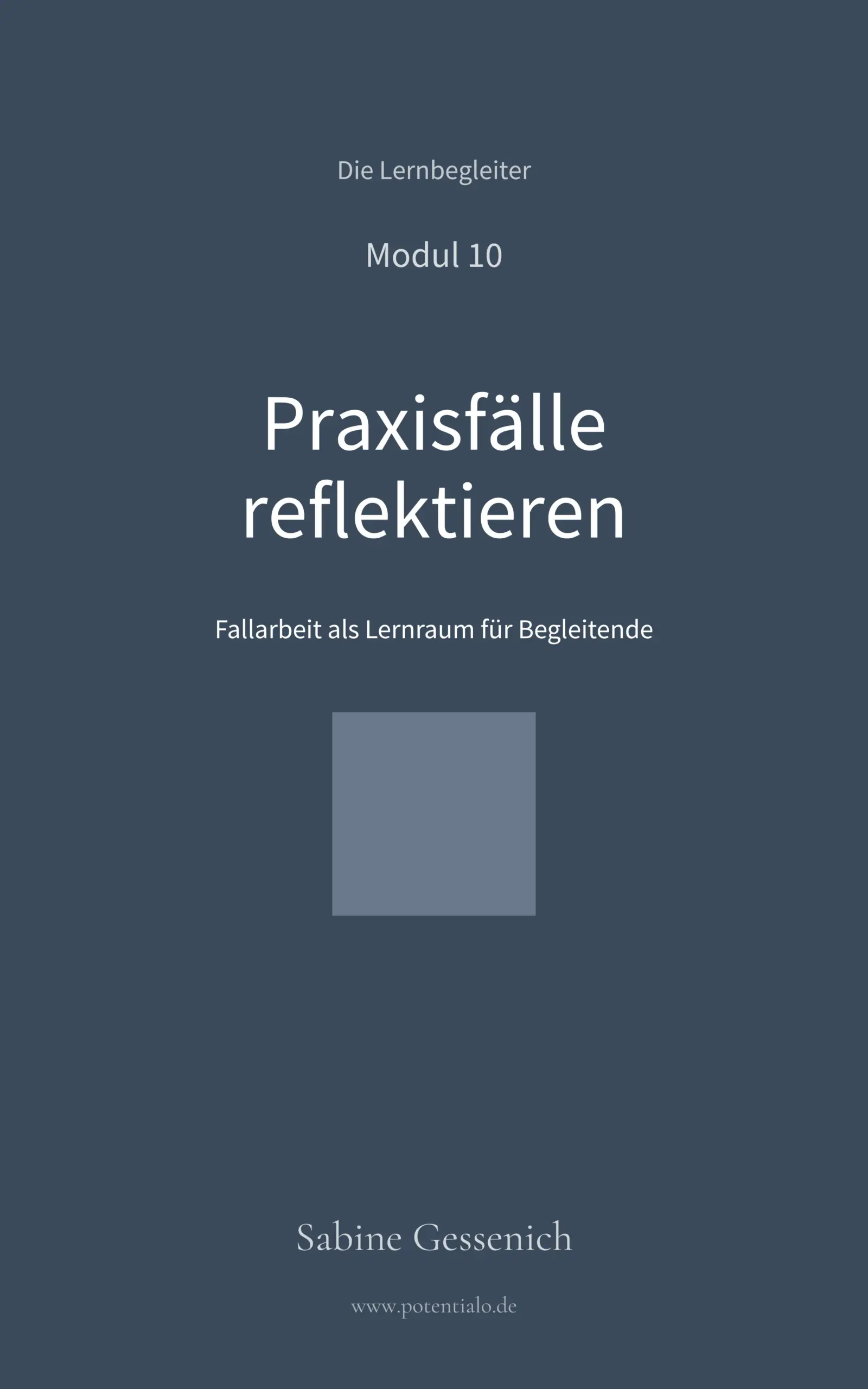 Modul 10 - Praxisfälle reflektieren